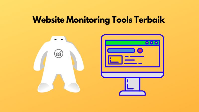 8 Tools Untuk Monitoring Website
