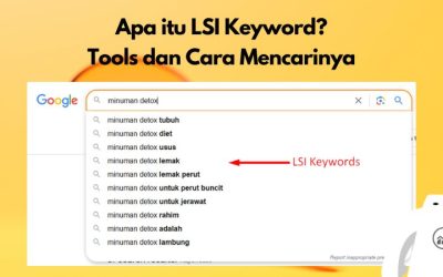 Apa itu LSI Keyword? Tools dan Cara Mencarinya