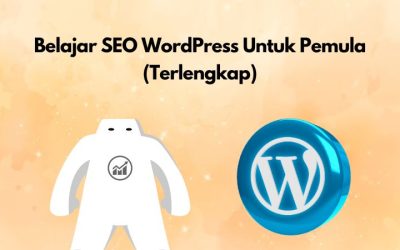 Belajar SEO WordPress Untuk Pemula Terlengkap