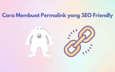 Cara Membuat Permalink yang SEO Friendly