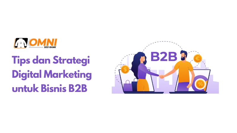 Tips Strategi Digital Marketing Untuk Bisnis B2B