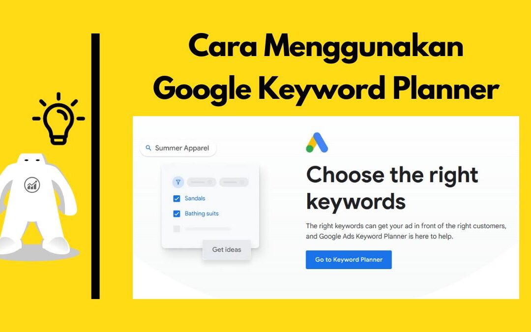 Cara Menggunakan Google Keyword Planner Terlengkap