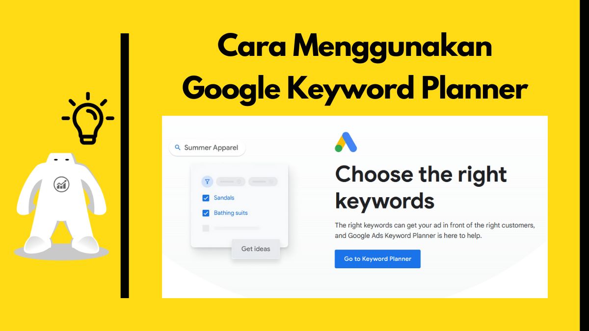 Cara Menggunakan Google Keyword Planner (Lengkap Dengan Demo)