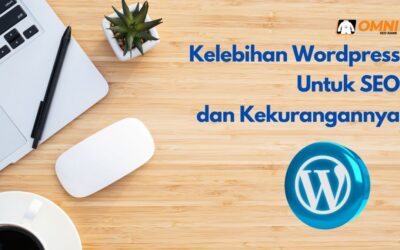 Kelebihan WordPress Untuk SEO dan Kekurangannya