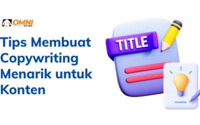 Tips Membuat Copywriting Menarik dan Contohnya