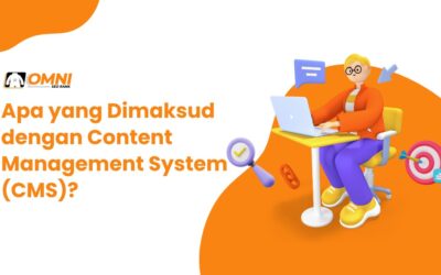 Apa yang Dimaksud dengan Content Management System (CMS)?
