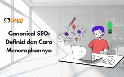 Canonical SEO: Definisi dan Cara Menerapkannya