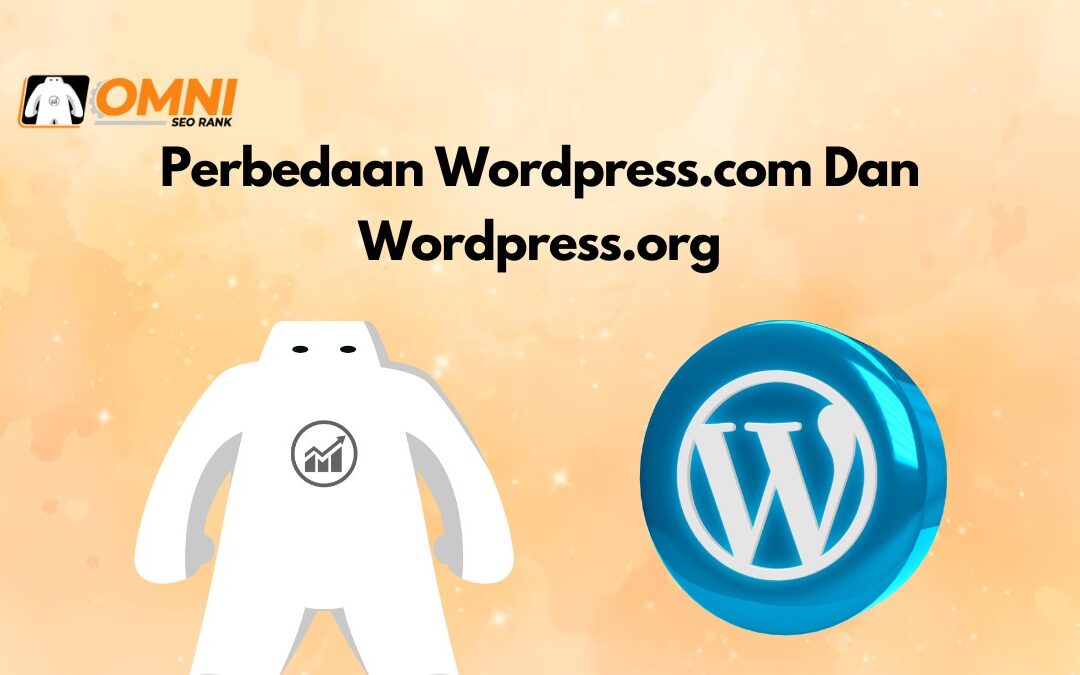 Perbedaan Wordpress.com Dan Wordpress.org