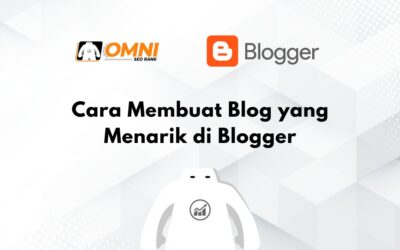 Cara Membuat Blog di Blogger untuk Pemula dan Mudah