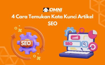 4 Cara Temukan Kata Kunci Artikel SEO
