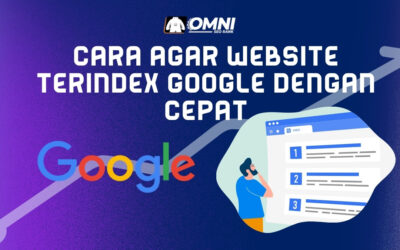 Cara Agar Website Terindex Google dengan Cepat