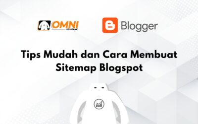 Tips Mudah dan Cara Membuat Sitemap Blogspot