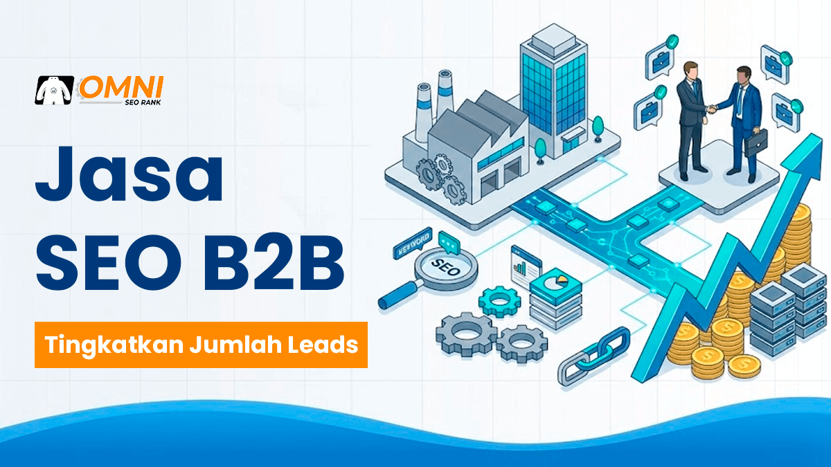 Jasa SEO B2B Jasa SEO B2B Terbaik