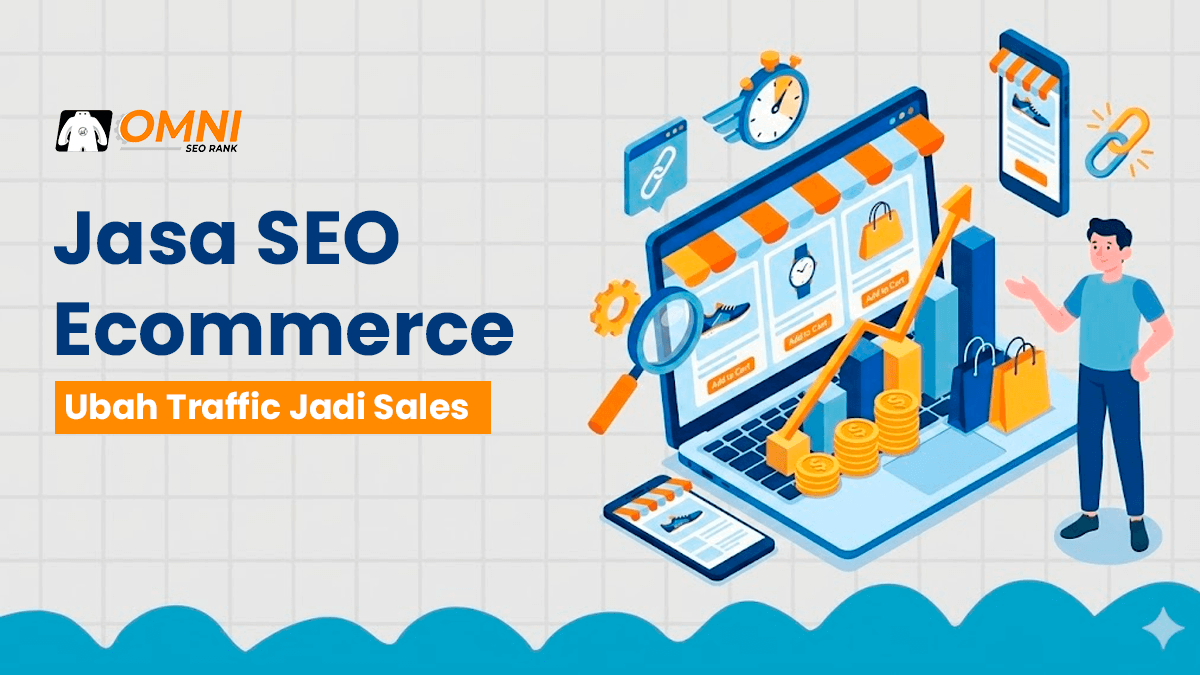 Jasa SEO Ecommerce Jasa SEO Ecommerce untuk Meningkatkan Penjualan Toko Online