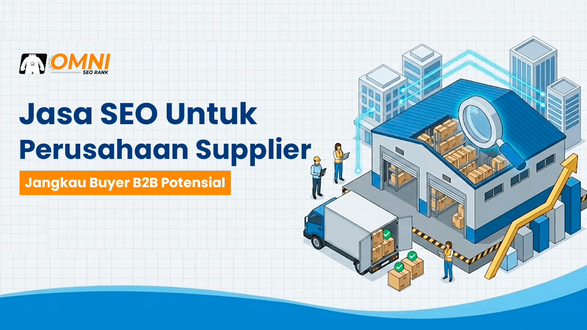 Jasa SEO Perusahaan Supplier Terbaik