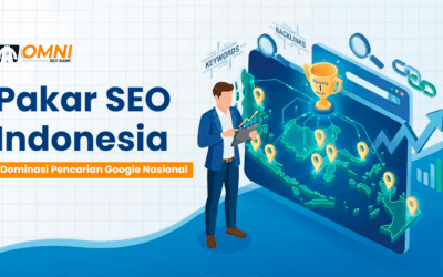 Panduan Memilih Pakar SEO Indonesia untuk Website Anda