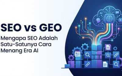 SEO vs GEO: Mengapa SEO Adalah Satu-Satunya Cara Menang Era AI