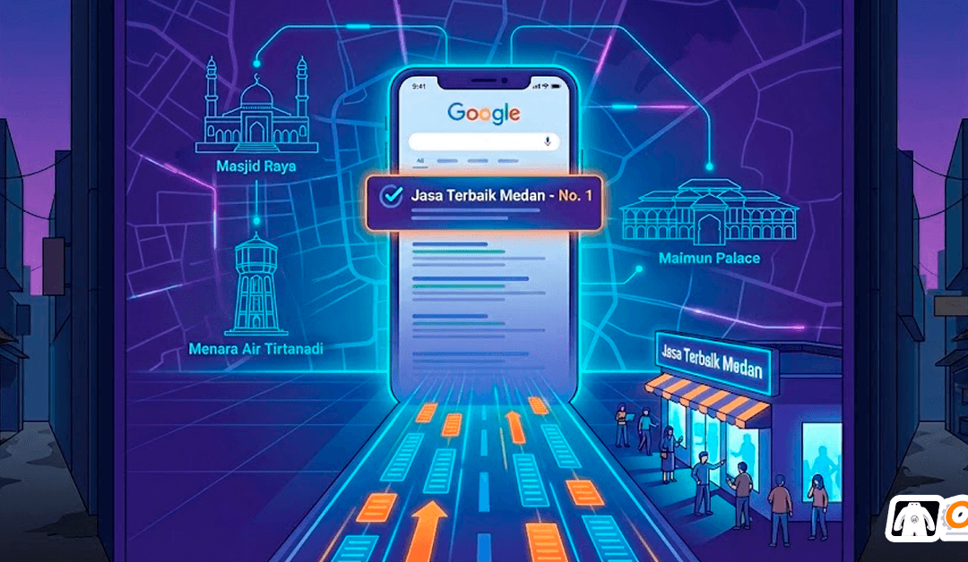 Jasa Konsultan SEO Medan untuk Pertumbuhan Omzet Bisnis Lokal Anda