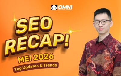 SEO Recap Mei 2026! Update dan Trend Terbaru