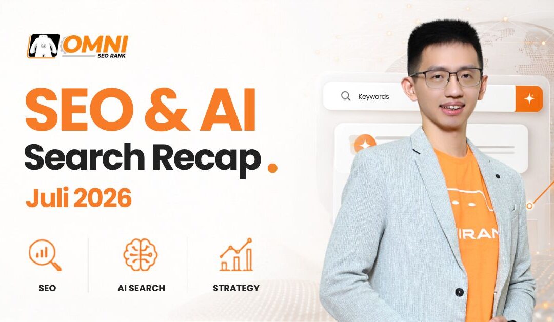 SEO & AI Search Recap Juli 2026
