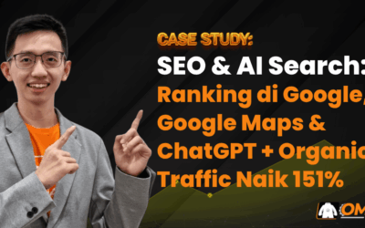 Case Study: Ranking di Google, Google Maps, & ChatGPT + Organic Traffic Naik 151%