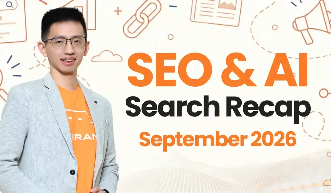SEO & AI Search Recap September 2026